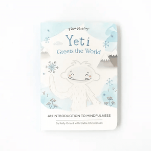 Slumberkins Book Yeti Greets the World: An Intro To Mindfulness