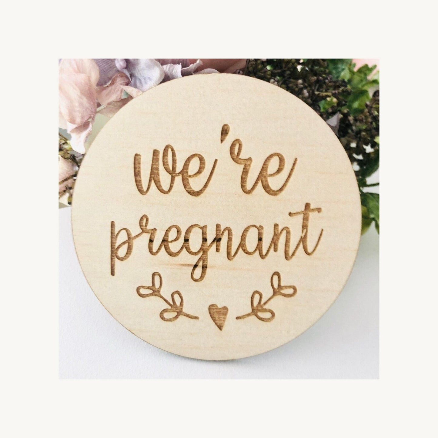 Timber Tinkers We're Pregnant Wood Disc | Aster & Ruby