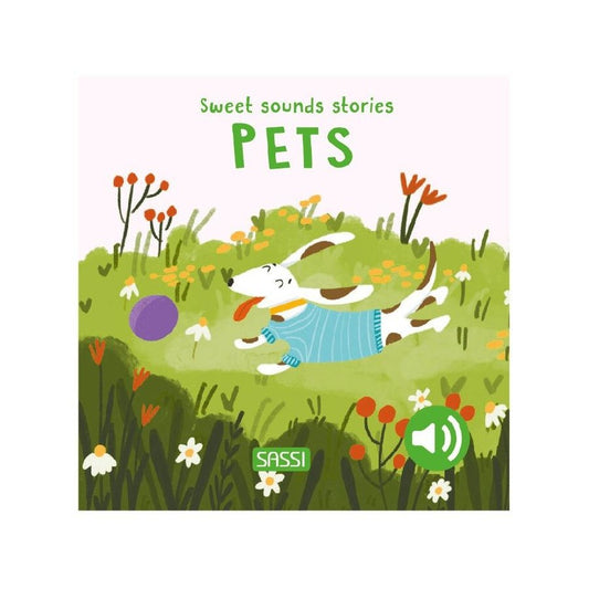 Sweet Sounds Stories Pets Board Book