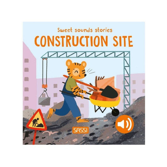 Sweet Sounds Stories Audio Board Book – Construction Site (12m+) - Aster & Ruby