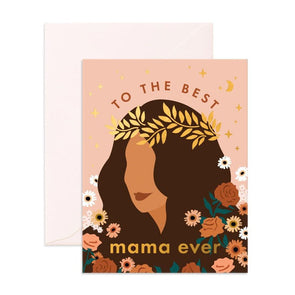 Fox & Fallow Card Best Mama Ever Floral