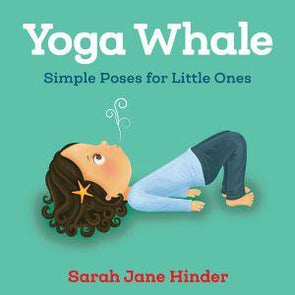 Yoga Whale Simple Poses For Little Ones